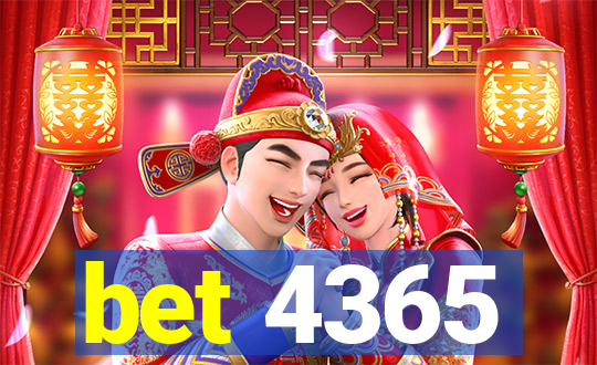 bet 4365